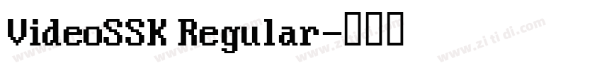VideoSSK Regular字体转换